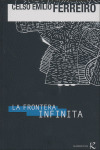 LA FRONTERA INFINITA
