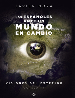 LOS ESPAÑOLES ANTE UN MUNDO EN CAMBIO