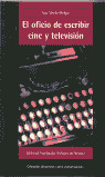 OFICIO ESCRIBIR CINE Y TELEVISION