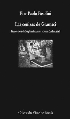 CENIZAS DE GRAMSCI, LAS (EDICION BILINGUE ITAIANO-CASTELLANO)