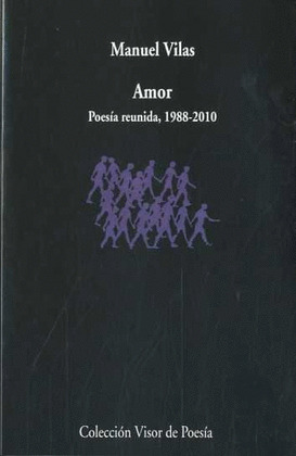 AMOR. POESIA REUNIDA (1988-2010)