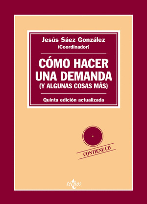 COMO HACER UNA DEMANDA (Y ALGUNAS COSAS MÁS) (5ª EDICION, 2013)
