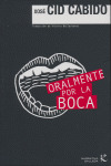 ORALMENTE POR LA BOCA
