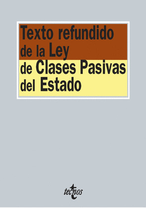 TEXTO REDUNDIDO DE LA LEY DE CLASES PASIVAS DEL ESTADO