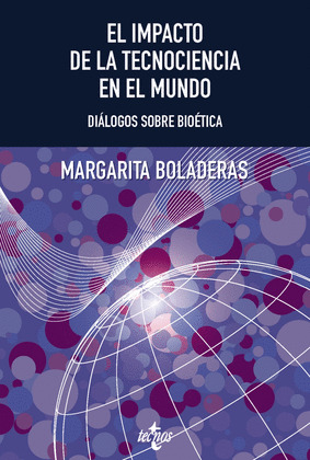 EL IMPACTO DE LA TECNOCIENCIA EN EL MUNDO