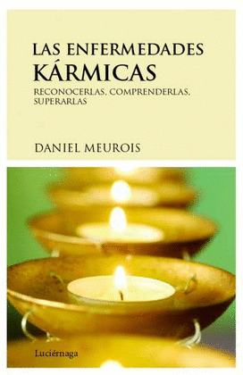 ENFERMEDADES KÁRMICAS, LAS
