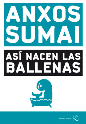 6.ASI NACEN LAS BALLENAS.(NARRATIVA)