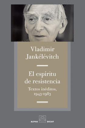 ESPÍRITU DE RESISTENCIA, EL