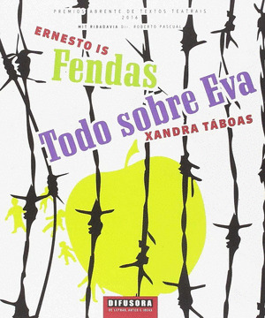 TEATRO, 9. FENDAS / TODO SOBRE EVA