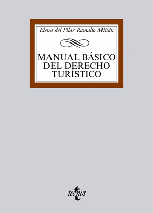 MANUAL BÁSICO DEL DERECHO TURÍSTICO