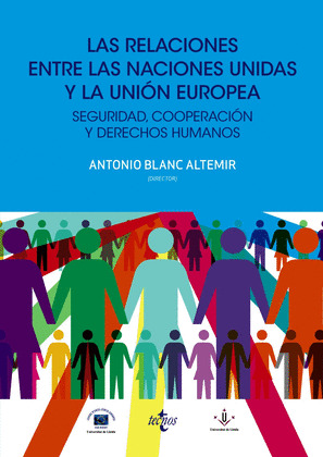 RELACIONES ENTRE LAS NACIONES UNIDAS Y LA UNIÓN EUROPEA, LAS