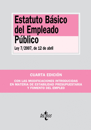 ESTATUTO BÁSICO DEL EMPLEADO PÚBLICO (4ª EDICIÓN, 2013)
