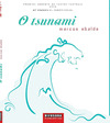 TSUNAMI, O (PREMIO ABRENTE TEXTOS TEATRAIS 2020)