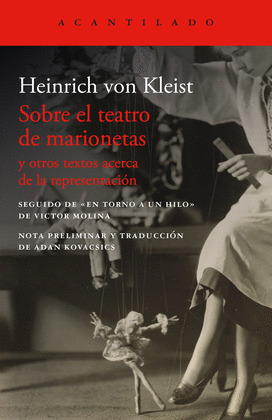 SOBRE EL TEATRO DE MARIONETAS Y OTROS TEXTOS SOBRE LA REPRESENTACION