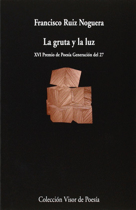 GRUTA Y LA LUZ, LA