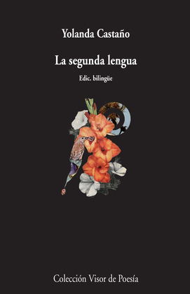 SEGUNDA LENGUA, LA (EDICIÓN BILINGÜE GALLEGO-CASTELLANO)