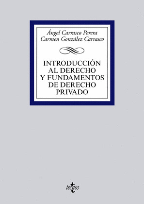 INTRODUCCIÓN AL DERECHO Y FUNDAMENTOS DE DERECHO PRIVADO