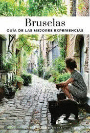 BRUSELAS - GUÍA DE LAS 30 NEJORES EXPERIENCIAS (