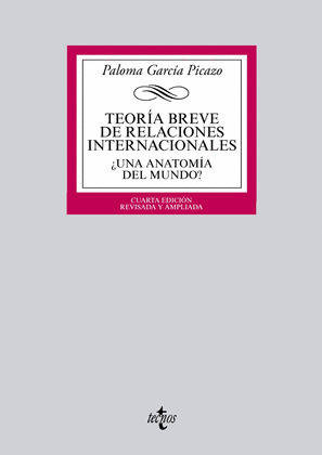 TEORÍA BREVE DE RELACIONES INTERNACIONALES (4ª EDICIÓN, 2013)