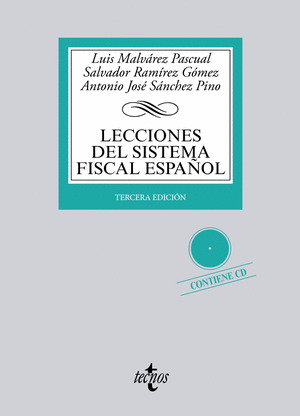LECCIONES DEL SISTEMA FISCAL ESPAÑOL (3ª EDICIÓN, 2013)