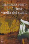 ULTIMA VUELTA DEL SCAIFE, LA