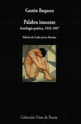 PALABRA INOCENTE (ANTOLOGIA POETICA, 1935-1997)