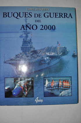 BUQUES DE GUERRA DEL AÑO 2000