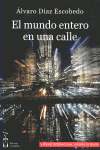 MUNDO ENTERO EN UNA CALLE,EL