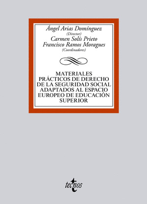 MATERIALES PRÁCTICOS DE DERECHO DE LA SEGURIDAD SOCIAL ADAPTADOS AL EEES