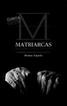 MATRIARCAS - MULLERES EN PÉ DE VIDA