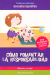 COMO FOMENTAR LA RESPONSABILIDAD
