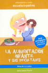 ALIMENTACION INFANTIL Y SUS DIFICULTADES, LA (NIÑOS DE 2 A 12 AÑOS)