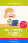 JUGUETES,I NTERNET Y EL TIEMPO LIBRE (3-12 AÑOS)