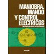 MANIOBRA, MANDO Y CONTROL ELECTRICOS