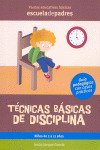 TECNICAS BASICAS DE DISCIPLINA  (2 A 12 AÑOS)