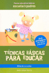 TECNICAS BASICAS PARA EDUCAR (2 A 12 AÑOS)