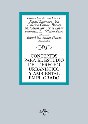 CONCEPTOS PARA EL ESTUDIO DEL DERECHO URBANÍSTICO Y AMBIENTAL EN EL GRADO