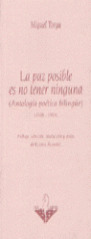LA PAZ POSIBLE ES NO TENER NINGUNA