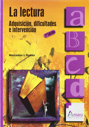 LECTURA, LA.ADQUISICION, DIFICULTADES E INTERVENCION