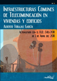 INFRAESTRUCTURAS COMUNES DE TELECOMUNICACIÓN EN VIVIENDAS Y EDIFICIOS
