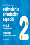 ESTIMULAR LA ORIENTACIÓN ESPACIAL 2