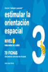 ESTIMULAR LA ORIENTACIÓN ESPACIAL 3