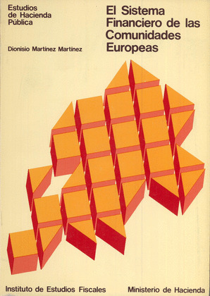 EL SISTEMA FINANCIERO DE LAS COMUNIDADES EUROPEAS