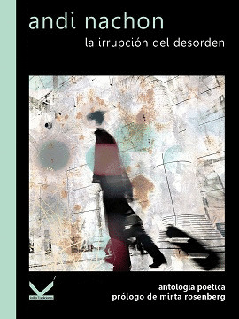 IRRUPCIÓN DEL DESORDEN, LA