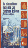 EDUCACION DE LOS NIÑOS CON SINDROME DE DOWN