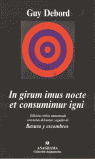 IN GIRUM IMUS NOCTE ET CONSUMIMUR IGNI