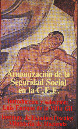ARMINIZACIÓN DE LA SEGURIDAD SOCIAL EN LA C.E.E.
