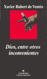 DIOS ENTRE OTROS INCONVENIENTES