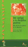 DEL CASTIGO A LA DISCIPLINA POSITIVA