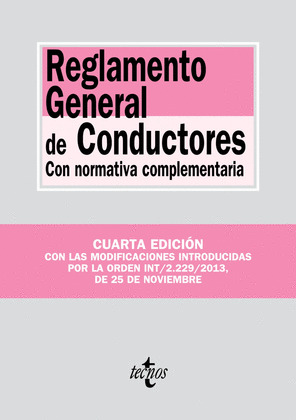 REGLAMENTO GENERAL DE CONDUCTORES (CUARTA EDICIÓN, 2014)